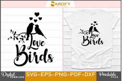 Vector Love Birds T-shirt Design Svg