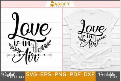 Love is in the Air Romantic Quote Design