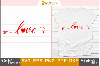 Valentine day t-shirt design svg