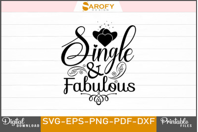 Single &amp; Fabulous Anti Valentine&#039;s