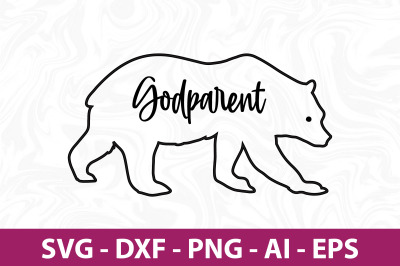 Bear Godparent svg cut file