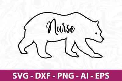 Bear Nurse svg cut file