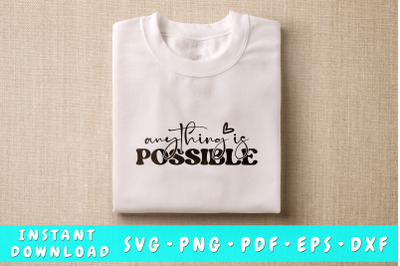 Anything Is Possible SVG