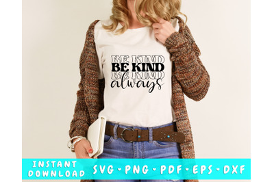 Be Kind Always SVG