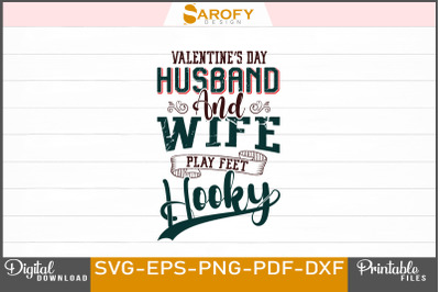 Husband Wife Valentine Design for Hooky