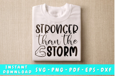 Stronger Than The Storm SVG