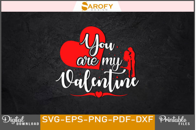 You Are My Valentine Vector Heart Design
