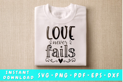 Love Never Fails SVG