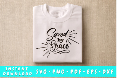 Saved By Grace SVG