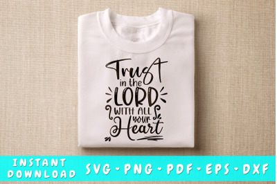 Trust In The Lord With All Your Heart SVG