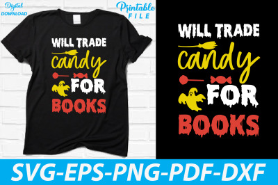 Will Trade Candy for Books Halloween Svg