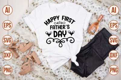 Happy First Fathers Day Daddy svg cut file