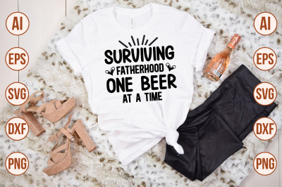 surviving fatherhood one beer  at a time svg cut file