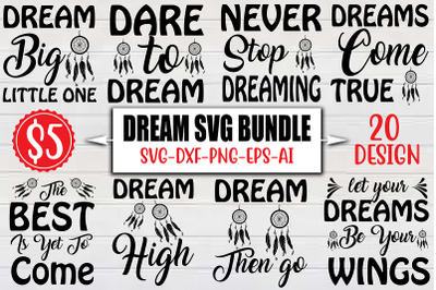 Dream SVG Bundle