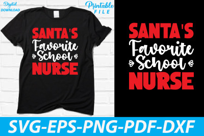 Santa&#039;s Favorite School Nurse T-shirt