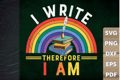 I Write Therefore I Am Writer Books