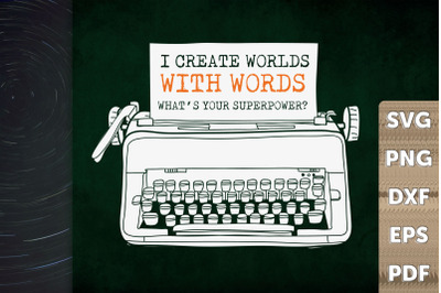 I Create Worlds What&#039;s Your Superpower