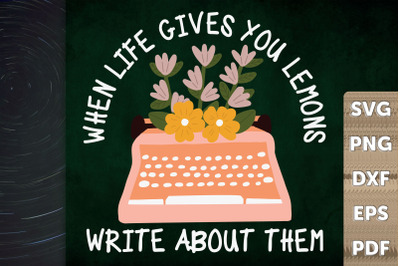 Life Gives You Lemons Write About Them