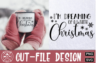 Dreaming of a white Christmas SVG