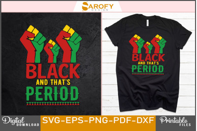 Black and That&#039;s Period Black History