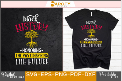 Black History Honoring Design Svg Png