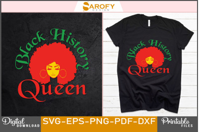 Black History Queen T-shirt Design Svg