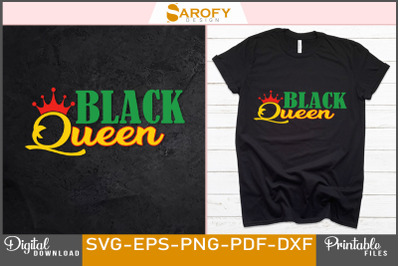 Black Queen Design for Black History Svg
