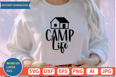 Camp Life  svg cut file