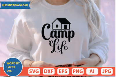 Camp Life1 svg cut file