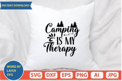 Camping is My Therapy  svg cut file