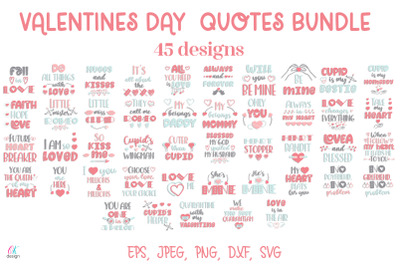 Valentines Day Quotes SVG Bundle. Love SVG Bundle. 45 designs.