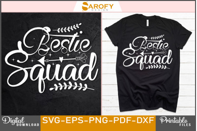 Bestie Squad T-shirt for Friendship Day