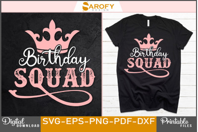 Birthday Squad Friendship Day Design Svg png