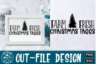 Farm fresh christmas trees SVG|Christmas Cut-file