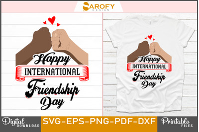 Happy International Friendship Day Shirt