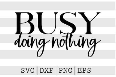 Busy doing nothing SVG