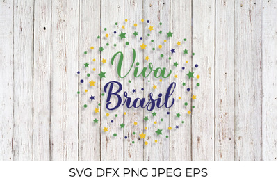 Viva Brazil. Viva Brasil calligraphy quote SVG