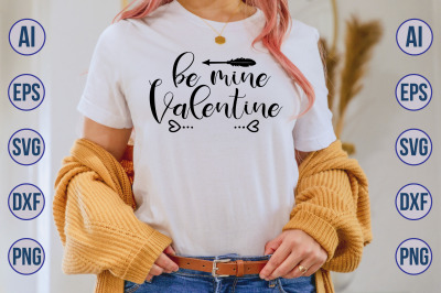 Be Mine Valentine svg cut file