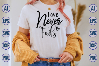 love never fails svg cut file