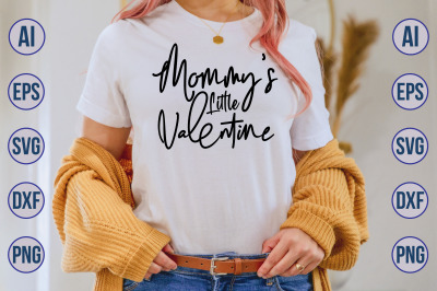 Mommy is Little Valentine svg cut file