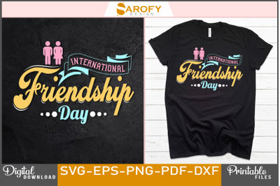 International Friendship Day T-shirt