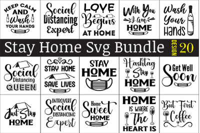 Stay Home SVG Bundle