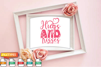 Hugs And Kisses Svg Cut file