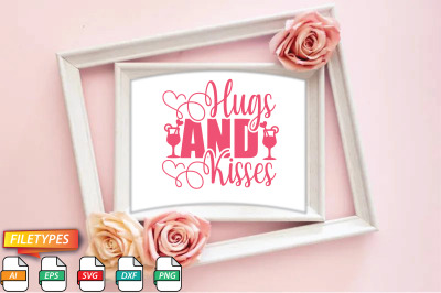 Hugs And Kisses Svg Cut file