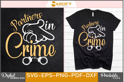 Partners in Crime Funny Friends Day Svg