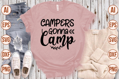 Campers Gonna Camp svg