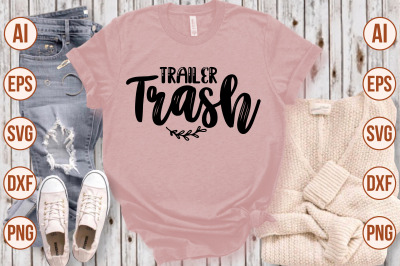 Trailer Trash svg