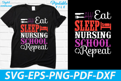 Nursing School Eat Sleep Repeat Design