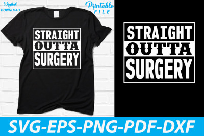 Straight Outta Surgery Anesthesia Design