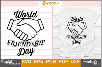 World Friendship Day T-shirt Design Svg